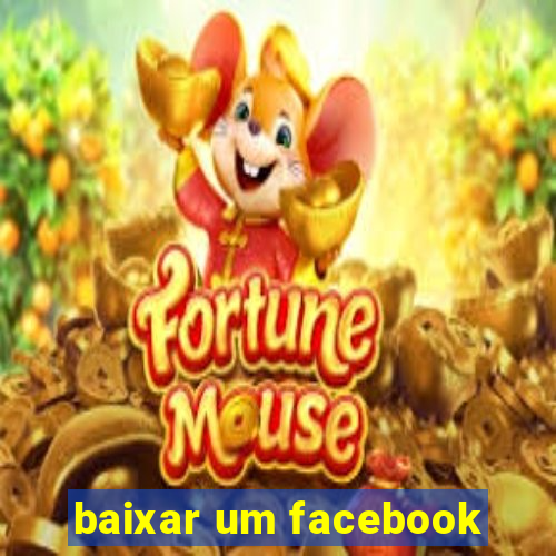 baixar um facebook